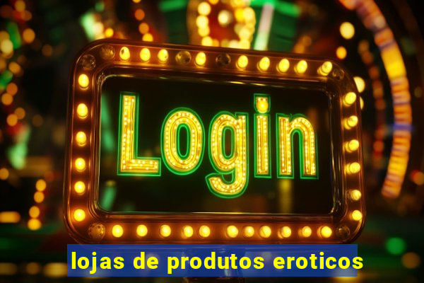 lojas de produtos eroticos